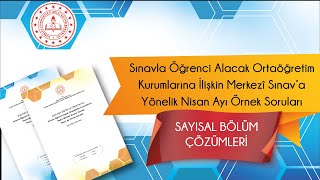 Merkezî Sınava Yönelik Nisan Ayı 2023 Örnek Soruları Çözümleri  SAYISAL BÖLÜM [upl. by Bard]