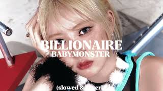 babymonster  billionaire slowed amp reverb [upl. by Bowen]