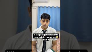 Part2 ab kuch der bad teacher ko bulaya jayega Ever shared a seat with principal 😂youtubeshorts [upl. by Vento]