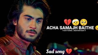 Ham Ne bhandha hai tere Ishq mein lyrics 💔🤕quotbest sad song with slow motion reverb [upl. by Secilu]