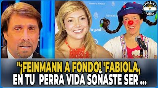 quot¡FEINMANN A FONDO FABIOLA EN TU PERRA VIDA SOÑASTE SER PRIMERA DAMA [upl. by Nyrok261]