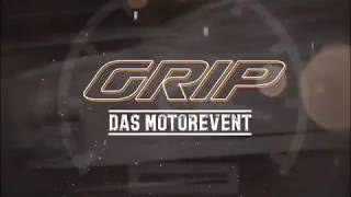 GRIP Das Motorevent 2019 – das ist Leidenschaft pur [upl. by Ardnahcal]