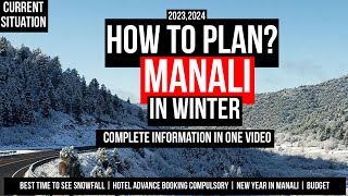 Manali  complete guide for manali trip  Manali snowfall 2024 [upl. by Barrington975]