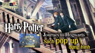 SÁCH POP UP  HARRY POTTER  JOURNEY TO HOGWARTS  SÁCH ĐẸP FANPAGE [upl. by Fairleigh707]