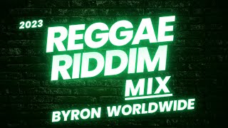 2023 REGGAE RIDDIMS VIDEO MIX  DJ BYRON WORLDWIDE  BEATNATION ft Alaine Cecile Chis Martinetc🔥 [upl. by Azenav539]