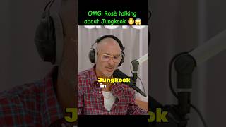 Rosè talking about Jungkook 😱😳 rosé fypviralシ apt ytshorts rosie jungkook rosesarerosie [upl. by Intihw]