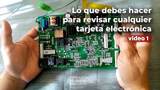 Lo que debes hacer para revisar cualquier tarjeta electrónica [upl. by Frohman]