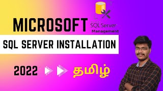 how to install Microsoft SQL Server tamil  SQL latest version 2022 install SQL server in tamil [upl. by Eeb]