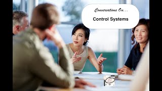 Conversations on  Control Systems [upl. by Wilinski]