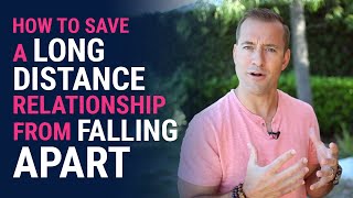 How to Save a Long Distance Relationship from Falling Apart  Dating Advice for Women by Mat Boggs [upl. by Downes]