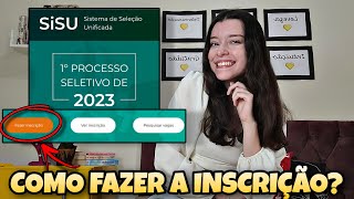 COMO SE INSCREVER NO SISU 2023 l Passo a passo da inscrição do Sisu [upl. by Snodgrass]