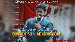 JESUCRISTO ES EL MOTIVO DE MI CANCION ORQUESTA BENDICION [upl. by Thacker]