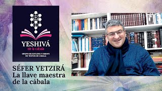 SÉFER YETZIRÁ 🔑 La Llave Maestra de la Cábala [upl. by Luben]