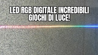 Come funziona la nuova strip LED RGB digitale incredibili giochi di luce [upl. by Nyvets614]