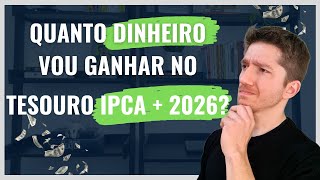 Como calcular rendimento do Tesouro IPCA  2026 [upl. by Hcirdla]