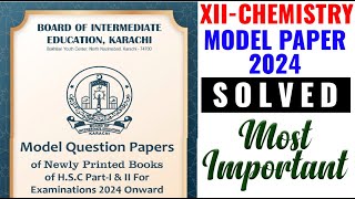 Solved Model Paper XIIChemistry2024 [upl. by Rakia]