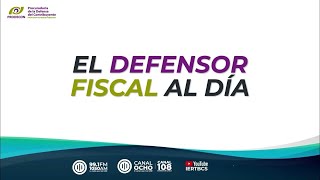 🔴 El Defensor Fiscal al Día  PRODECON  11 de noviembre 2024 [upl. by Zetrok914]