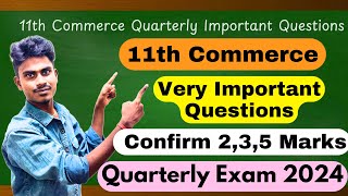 11th commerce quarterly important questions 2024  11th commerce important 235 Mark question 2024 [upl. by Durnan]