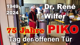 PIKO  Tag der offenen Tür 2024  Begrüßungsrede Dr René Wilfer  75 Jahre PIKO [upl. by Nichy]