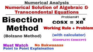 3 Bisection Method  Working Rule amp Problem1 with Calculator  Bolzano Method  Numerical Methods [upl. by Akehsyt]