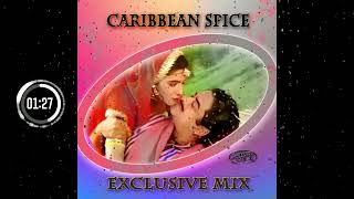 Caribbean Spice Exclusive Remix [upl. by Geldens465]