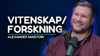 122  Hva er vitenskap Hvordan fungerer forskning Med Dr i kjemi Alexander Sandtorv [upl. by Lucina]