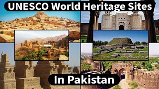 UNESCO World Heritage sites in Pakistan [upl. by Kolosick]