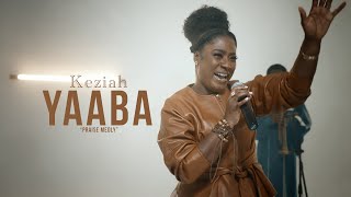 Keziah Yaaba Praise Medley Official Performance Video [upl. by Halsted]