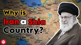 Why is IRAN a SHIA Country  A DeepDive TRUTH  Historical Discourse [upl. by Yauqram]