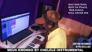 MEUS KWONDO CHELELE INSTRUMENTAL KALENJIN BEAT BY ERETOHRECORDS 🔥 [upl. by Ynahpit]