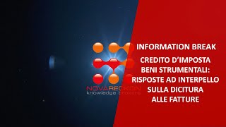 INFORMATION BREAK – CREDITO D’IMPOSTA RISPOSTE AD INTERPELLO SULLA DICITURA ALLE FATTURE [upl. by Asyal]