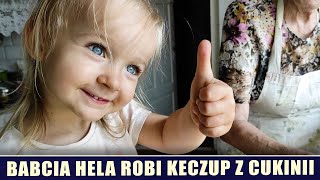 Babcia Hela robi keczup z cukinii [upl. by Fidelas]