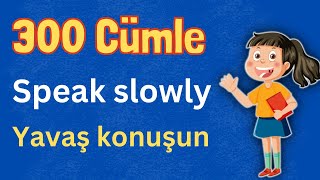 Bu 300 Cümle Sizin İngilizcenizi Çok İyi Geliştirecektir  İngilizce Öğrenin  Türkçe Animasyonlu [upl. by Lapotin183]