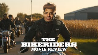 The Bikeriders Movie Review [upl. by Aliam]