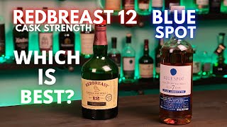 Redbreast 12 cask strength or Blue Spot Which Irish Whiskey is better You might be surprised [upl. by Adnirem925]