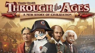 Lets Play Through the Ages  A New Story of Civilization  Part 2 [upl. by Edahs]