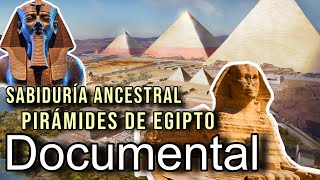 Documental 2024 Sabiduría Ancestral Pirámides de Egipto  Documentales antiguo Egipto HD [upl. by Landahl]