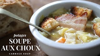 Soupe aux Choux  cabbage and pork soup  Easy and healthy French soup for winter [upl. by Christos834]