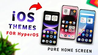 😱😱 3 Perfect iOS Inspired Themes For Xiaomi HyperOS  iOS Theme  Best iOS theme for redmi phone [upl. by Liuqa]