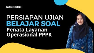 TERBARU BAHAS PENATA LAYANAN OPERASIONAL PPPK pppkteknis pppk2024 [upl. by Cohbath525]