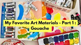 My Favorite Art Supplies  Part 1  Gouache my top paint medium [upl. by Furlani]