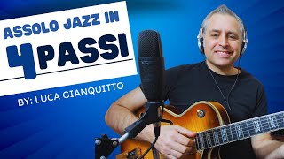 4 Passi Per lAssolo PERFETTO  Chitarra Jazz  Livello Avanzato [upl. by Melodie358]