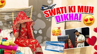 NAYI DULHAN KO MUH DIKHAI PE MILA BOHOT BADA GIFT✈️😱  NEWLY MARRIED LIFE😍  RajatSwatiVlogs [upl. by Venu]