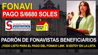 Fonavi devolución lo último S6680 soles padrón beneficiarios todo listo link si estoy en la lista [upl. by Asek859]