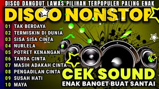 DISCO DANGDUT CEK SOUND TERBARU 2024 DANGDUT REMIX FULL BASS COCOK UNTUK CEK SOUND ENAK BUAT SANTAI [upl. by Alba919]