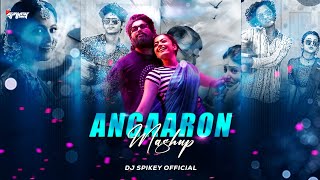 Angaaron X Kana So Ja Zara X Nakhrewali  Mashup  The Couple Song  Dj Remix Song Spikey Official [upl. by Anyad]