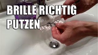 Brille richtig putzen  Brille richtig reinigen [upl. by Nomde]