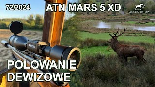 Polowanie dewizowe  ATN MARS 5 XD  SUDECKA OSTOJA 722024 deer hunting in poland [upl. by Notlih712]