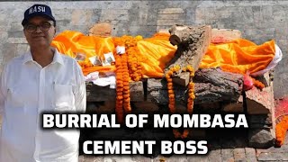 Mombasa Cement owner Hasmukh Patel Burial [upl. by Moskow]