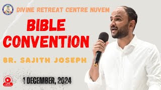 BR SAJITH JOSEPH LIVE BIBLE CONVENTION  011224  Divine Retreat Centre Nuvem  Goa [upl. by Akerley893]